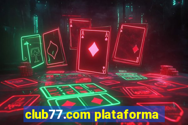 club77.com plataforma